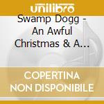 Swamp Dogg - An Awful Christmas & A Lousy New Year cd