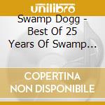 Swamp Dogg - Best Of 25 Years Of Swamp Dog: Or F**K Bomb Stop cd