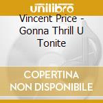 Vincent Price - Gonna Thrill U Tonite cd
