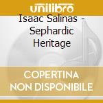 Isaac Salinas - Sephardic Heritage cd