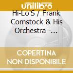 Hi-Lo'S / Frank Comstock & His Orchestra - Hi-Lo'S In Stereo cd musicale di Hi