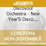 Discosoul Orchestra - New Year'S Disco Medley cd musicale di Discosoul Orchestra