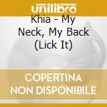 Khia - My Neck, My Back (Lick It) cd