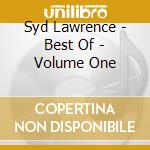 Syd Lawrence - Best Of - Volume One cd