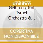 Gelbrun / Kol Israel Orchestra & Chorus / Haparnas - Lament For The Victims Of The Warshaw Ghetto cd musicale di Gelbrun / Kol Israel Orchestra & Chorus / Haparnas
