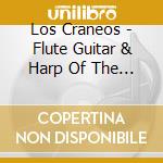 Los Craneos - Flute Guitar & Harp Of The Andes cd