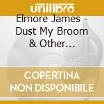 Elmore James - Dust My Broom & Other Favorites cd