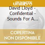 David Lloyd - Confidential - Sounds For A Secret Agent cd