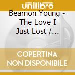 Beamon Young - The Love I Just Lost / Some Day
