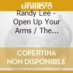 Randy Lee - Open Up Your Arms / The Question cd