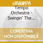 Tempo Orchestra - Swingin' The Classics (Johnny Kitchen Presents) cd