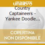 Country Captaineers - Yankee Doodle Disco / Barnyard Disco cd