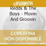 Redds & The Boys - Movin And Groovin cd