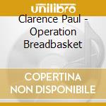 Clarence Paul - Operation Breadbasket cd