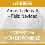Amos Larkins Ii - Feliz Navidad cd