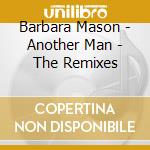 Barbara Mason - Another Man - The Remixes cd