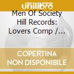 Men Of Society Hill Records: Lovers Comp / Var - Men Of Society Hill Records: Lovers Comp / Var cd