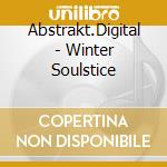 Abstrakt.Digital - Winter Soulstice cd