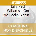 Billy Paul Williams - Got Me Feelin' Again - Noel Sanger Remix cd
