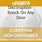 Discoruption - Knock On Any Door cd