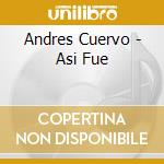 Andres Cuervo - Asi Fue cd