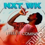 Nxt_Wk - I Feel It Coming cd