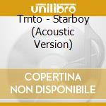 Trnto - Starboy (Acoustic Version) cd