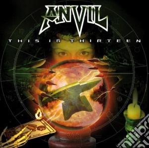 Anvil - This Is Thirteen (Bonus Track) cd musicale di Anvil