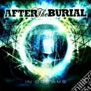 After The Burial - In Dreams cd musicale di After the burial