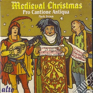 Pro Cantione Antiqua / Mark Brown - Medieval Christmas cd musicale di Anonimo