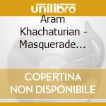 Aram Khachaturian - Masquerade (1941) (suite) cd