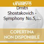 Dmitri Shostakovich - Symphony No.5, Gadfly Suite cd