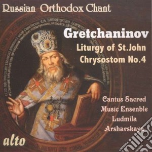 Alexander Grechaninov - Liturgy Of St. John Chrysostom No.4 cd musicale di Grechaninov Alexande