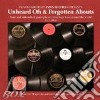 Unheard ofs & forgottenabouts cd