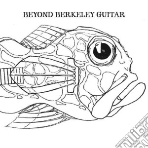 Beyond Berkeley Guitar / Various cd musicale di Artisti Vari