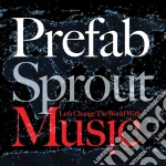 Prefab Sprout - Let's Change The World With Music cd