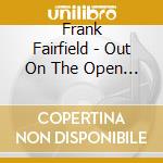 Frank Fairfield - Out On The Open West cd musicale di Frank Fairfield