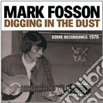 (LP Vinile) Mark Fosson - Digging In The Dust vinile