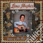 Lena Hughes - Queen Of The Flat Top Guitar cd