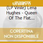 (LP Vinile) Lena Hughes - Queen Of The Flat Top Guitar lp vinile di Lena Hughes