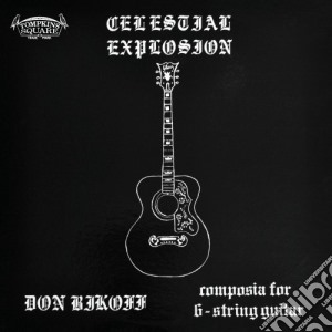 Don Bikoff - Celestial Explosion cd musicale di Don Bikoff