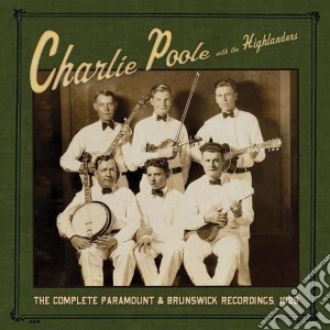 Charlie Poole - Complete Paramount & Brunswick Recording cd musicale di Charlie & the Poole