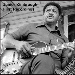 (LP Vinile) Junior Kimbrough - First Recordings lp vinile di Kimbrough Junior
