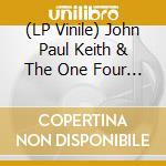 (LP Vinile) John Paul Keith & The One Four Fives - Spills And Thrills vinile