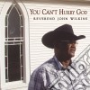 Reverend John Wilkins - You Can't Hurry God cd