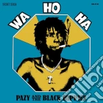 Pazy And The Black Hippies - Wa Ho Ha cd