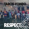 (LP Vinile) Tabou Combo - Respect cd
