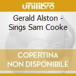 Gerald Alston - Sings Sam Cooke