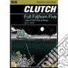 (Music Dvd) Clutch - Full Fathom Five cd