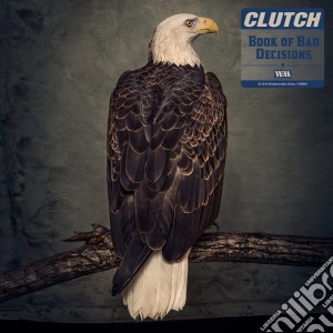Clutch - Book Of Bad Decisions cd musicale di Clutch
